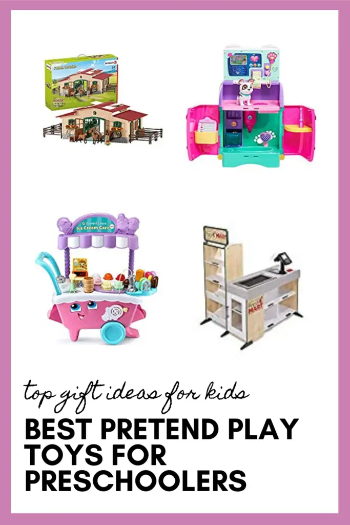 Best Pretend or Dramatic Play Toys for Preschoolers as part of the best toys for preschoolers 
